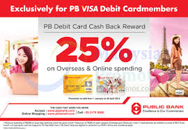 While running errands at lunch, sam buys a cup of coffee using his debit card. Public Bank 25 Cashback With Visa Debit Cards 1 Jan 30 Apr 2015