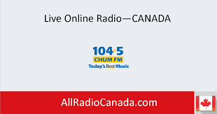 Chum Fm Live Radio Online Canada