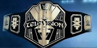 Wwe Nxt Television Championship Nwa Wrestling Wrestling Wwe Wwe Belts