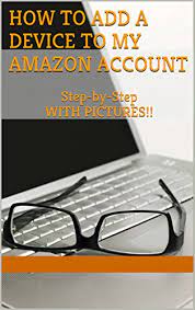Jan 25, 2021 · similar questions have appeared earlier also. How To Add A Device To My Amazon How Do I Add A Device To My Kindle Account Kindle Edition By Medina Shannon Reference Kindle Ebooks Amazon Com