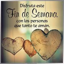 Resultado de imagen para mensaje fin de semana