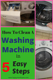 How To Clean A Front Loading Washing Machine With Bleach Happy Mom Hacks Washing Machine Smell Washing Machine Clean Washing Machine