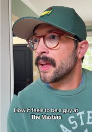 Experiencing The Masters: A Guy's Perspective