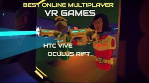 Best Online Multiplayer Vr Games Htc Vive Oculus Rift Vr Games Htc Vive Oculus Rift