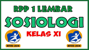 Berisi materi pjok kelas xi selama 1 tahun. Rpp Sosiologi 1 Lembar Kelas Xi Terbaru Tahun 2020 Masbabal Com