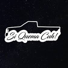 From small to medium and to large size trucks, many major automakers have at least one truck model. Si Quema Cuh Decal Para La Troca Puro Trokiando No Etsy In 2021 Dropped Trucks Custom Pickup Trucks Truck Stickers