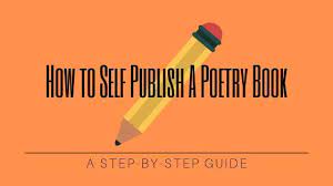 We did not find results for: How To Self Publish A Poetry Book A Step By Step Guide