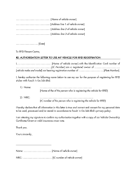 For this, you need a power of attorney letter. Authorization Letter Vehicle Owner Rfid