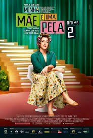 Capa Do Filme Minha Mãe é Uma Peça 2 Minha Mae E Uma Peca 2 O Filme Dona Herminia Filmes Assistir Filmes Gratis Online