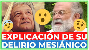 🤡 "AMLO PIENSA que RECIBIÓ una MISIÓN DIVINA": El DR. JOSÉ NEWMAN REVELA  en qué consiste su DELIRIO