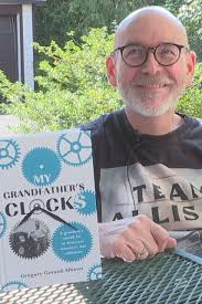 Timeless quest: Author chronicles family history through discovery of  grandfather's clocks