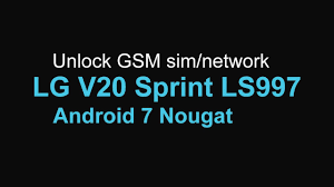 Retail prices are available upon registering. Unlock Gsm Network Lg V20 Sprint Ls997 Gadget Mod Geek