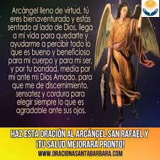 (diga el nombre de la persona enferma). Oraciones Y Plegarias Haz Esta Oracion Al Arcangel San Rafael Y Tu Salud Mejorara Pronto Facebook