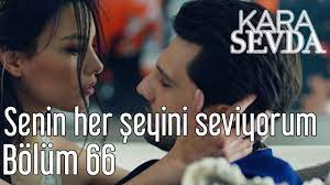 Kemal ve nihan yıllar sonra kavuştukları mutluluğun tadını kızlarıyla birlikte çıkarırken emir, nihan'ı hapse yollayacağı planının son imzasını asu'ya attırır. Kara Sevda 66 Bolum Senin Her Seyini Seviyorum Youtube