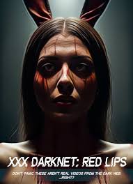 TetroVideo Unveils Poster and Trailer for “XXX Darknet: Red Lips” – Horror  Society