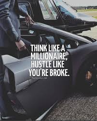 After i pass on to another life, i would like the people to think of david koch and my brother charles as people who did everything they could to make the. Think Like A Millionaire Hustle Like You Re Broke Learn How I Made It To 100k In One Months With E Commerc Hustle Quotes Millionaire Quotes Ambition Quotes