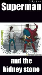 Kidney Stone Meme By Bossraiden23 Memedroid