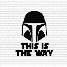 This Is The Way Baby Yoda Svg Baby Yoda Vector Baby Yoda Digital File Star Wars Svg Star Wars Vector The Mandalorian The Child Svg Star Wars Stencil Mandalorian Helmet Star