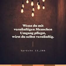 Die hoffnung auf frieden ist der erste schritt zur verständigung. Spruche 13 20 Wenn Du Mit Vernunftigen Menschen Umgang Pflegst Wirst Du Selbst Vernunftig Wenn Du Dich Mit Dummkopfen Einlasst Schadest Du Dir Nur Hoffnung Fur Alle Hfa Lade Die Bibel