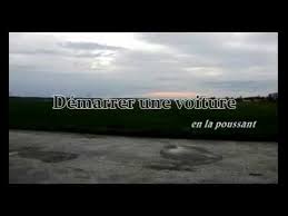 Tuto Comment Demarrer Une Voiture En La Poussant Youtube