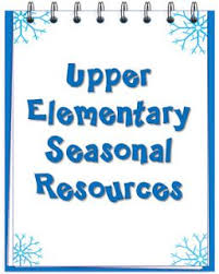Upper Elementary Seasonal Resources Upper Elementary Elementary Classroom Teaching Classroom