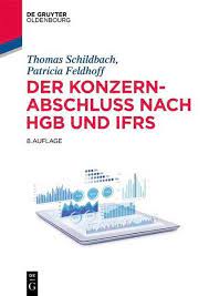 Ifrs bilanzanalyse case by case pdf kaufen. Der Konzernabschluss Nach Hgb Und Ifrs Von Thomas Schildbach Patricia Feldhoff Bucher Orell Fussli