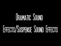 Dramatic Suspense Sound Effects Youtube Sound Effects Suspense Sound