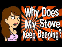 Check spelling or type a new query. Why Does My Stove Keep Beeping Youtube