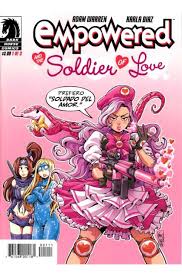 Full of action and promise for the young reader. Empowered Soldier Of Love 1 Dark Horse Comic Dreamlandcomics Com Online Store
