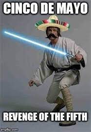Cinco De Mayo Birthday Memes