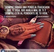 Siempre Hay Alguna Por Ayi Frases Chingonas Frases Malandras Frases Fregonas