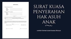 Bahaudin sag alias bahaudin bin hm. Surat Kuasa Penyerahan Hak Asuh Anak Contoh Format Penulisannya Youtube