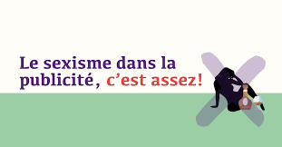 C'est quoi le sexisme ? Comment Denoncer Et Porter Plainte Contre Une Publicite Ou Message Sexiste