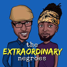 The Extraordinary Negroes (@TheExtraNegroes)