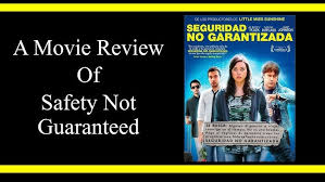 Safety Not Guaranteed (Movie Review)