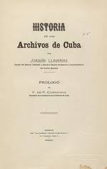 Pero cuál libro no enseña enseña la foto. Historia De Los Archivos De Cuba
