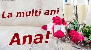 La multi ani, cosmin ! La Multi Ani Ana Poze