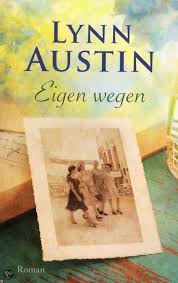 Eigen Wegen Lynn Austin Boeken Boeken Om Te Lezen Boeken Lezen