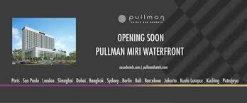 View deals for the waterfront hotel, including fully refundable rates with free cancellation. 5 Stars Pullman Hotel Now In Waterfront Miri City Miri City Sharing
