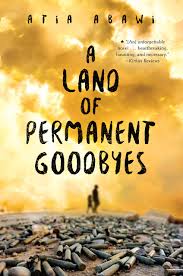Amazon.com: A Land of Permanent Goodbyes (9780399546839): Atia ...