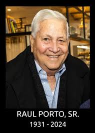 We have lost another pilar of our exile community. Raul Porto, Sr. who  along with his wife Rosa founded our much loved Porto's Bakery passed away  last Wednesday afternoon surrounded by his
