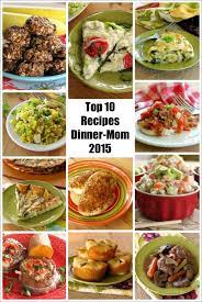 Top 10 Healthy Recipes 2015 Edition The Dinner Mom Healthy Dishes Healthy Recipes Best Healthy Dinner Recipes
