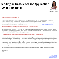 A job application letter is the first step to initiate the job application process. Careercoach On Twitter Email Template To Send Unsolicited Job Application