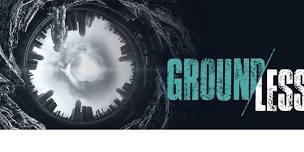 Ground/Less