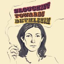 Author Highlight: 'Slouching Towards Bethlehem' by Joan Didion