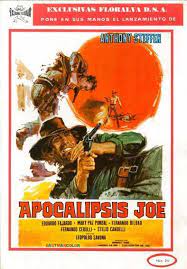 Apocalipsis Joe 1970 Un Uomo Chiamato Apocalisse Joe De Leopoldo Savona Apocalipsis Cine Western Y Cine