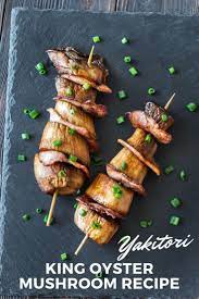 7 Most Popular Japanese Mushrooms Their Delicious Recipes King Oyster Mushroom Recipe Oyster Mushroom Recipe Stuffed Mushrooms