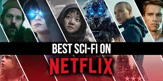 It's an incredibly flexible and encompassing field that allows writers, filmmakers, and. Best Sci Fi Movies On Netflix Scifi Movies Streaming Now