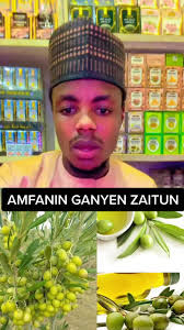 AMFANIN GANYEN Zaitun Ga Lafiyar Dan Adam! #drabduabbakaduna  #asquareherbals #asquareherbalmedicine