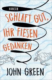 Waiting On Schlaft Gut Ihr Fiesen Gedanken Von John Green John Green Bucher Bucher Neuerscheinungen Bucher 2017